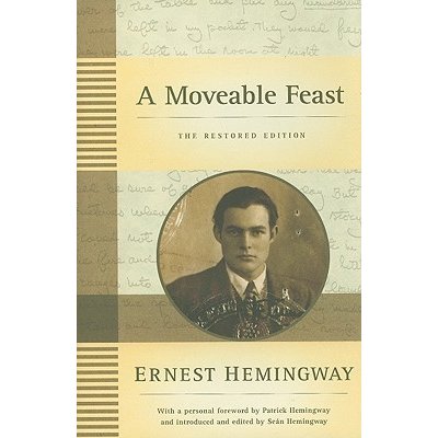 A Moveable Feast: The Restored Edition Hemingway ErnestPevná vazba