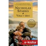 Vzkaz v láhvi - Nicholas Sparks – Hledejceny.cz