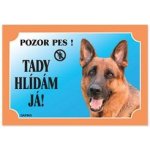 Dafiko Tabulka Tady hlídám! Německý ovčák 1ks – HobbyKompas.cz