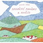 Hanácké pohádky a pověsti - Štéger Bohumír – Sleviste.cz