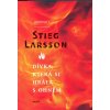 Kniha Dívka, která si hrála s ohněm - Stieg Larsson