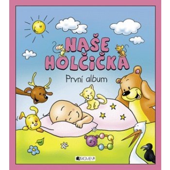 Naše holčička - První album - Schwarzová Hana