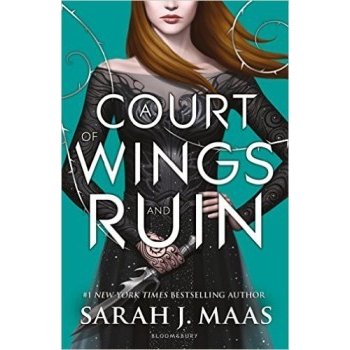 A Court of Wings and Ruin - Sarah J. Maas