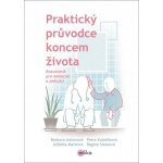 Praktický průvodce koncem života – Hledejceny.cz