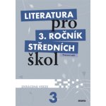 Literatura pro 3. ročník SŠ PS zkrácená verze – Hledejceny.cz