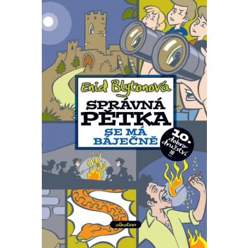 Správná pětka se má báječně - Enid Blytonová