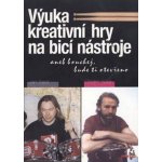 Výuka kreativní hry na bicí nástroje – Sleviste.cz