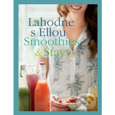 Lahodne s Ellou Smoothies & Šťavy