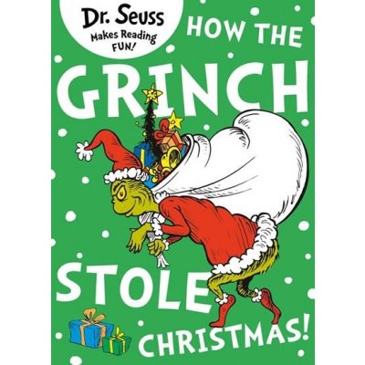 How the Grinch Stole Christmas – Dr Seuss