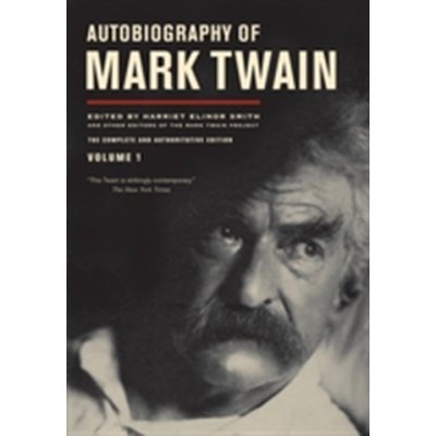 Autobiography of Mark Twain M. Twain