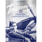 Tmavomodrý svět - Příběh filmu o našich letcích RAF – Hledejceny.cz