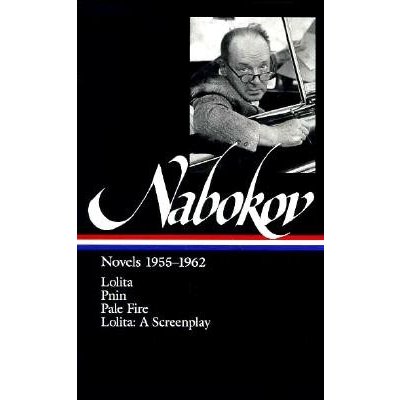 Vladimir Nabokov: Novels 1955-1962 Loa #88: Lolita / Lolita Screenplay / Pnin / Pale Fire Nabokov VladimirPevná vazba – Zboží Mobilmania