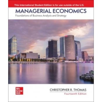 Managerial Economics: Foundations of Business Analysis and Strategy ISE Thomas DO NOT USE ChristopherPaperback