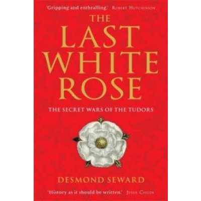 The Last White Rose - D. Seward – Zbozi.Blesk.cz
