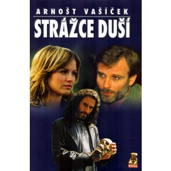 Strážce duší - Arnošt Vašíček