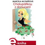 Mlynářová Marcela - Chalupářkou z donucení – Hledejceny.cz