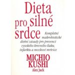 Dieta pro silné srdce Kushi,Jack – Hledejceny.cz