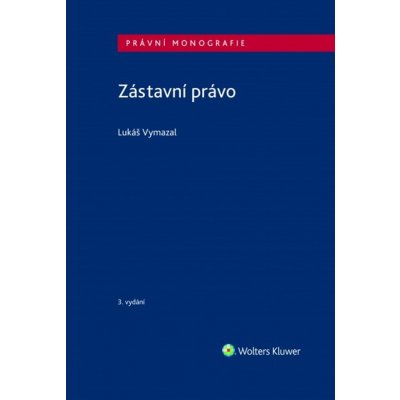 Zástavní právo - 3. vydání – Hledejceny.cz