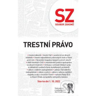 Soubor zákonů Trestní právo Stav ke dni 1 10 2022 – Hledejceny.cz