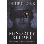 Minority Report film Dick, Philip K – Hledejceny.cz