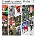 Slavní sportovci Prahy 10 - Štěpán Škorpil – Hledejceny.cz