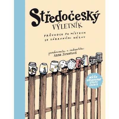 Středočeský výletník - Jiroutová Anna