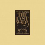The Band - The Last Waltz LP – Hledejceny.cz