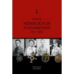 Katalog německých vyznamenání I. 1933-1945 - Charvát Marek Mgr. – Zbozi.Blesk.cz