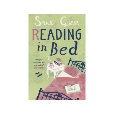 Reading in Bed - Sue Gee – Hledejceny.cz