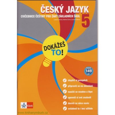 Český jazyk 5 Dokážeš to! - cvičebnice češtiny pro žáky 5 tříd základních škol - Ladislav Janovec, Martina Černá, Zuzana Poláková – Hledejceny.cz