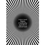 Nástin metafyziky operativní celostnosti - Jindřich Veselý – Hledejceny.cz