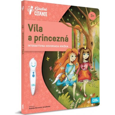 Albi Kúzelné čítanie Kniha Víla a princezná – Zboží Mobilmania