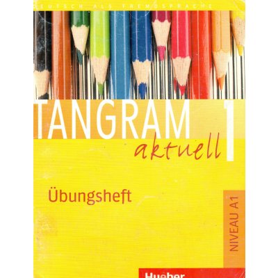 Tangram Aktuell 1 Ubungsheft 1 – Hledejceny.cz