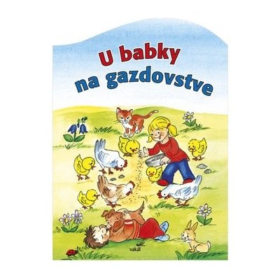 U babky na gazdovstve