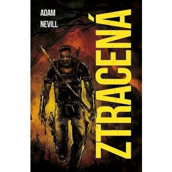 Ztracená - Adam Nevill