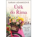 Útěk do Říma, 1. vydání - Sarah Adamsová – Hledejceny.cz