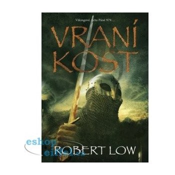 Vraní kost - Robert Low