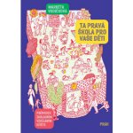 Ta pravá škola pro vaše děti – Zboží Dáma