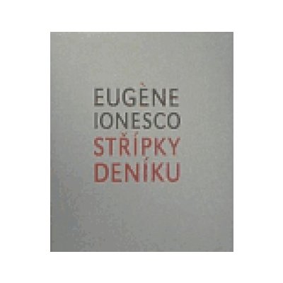 Střípky deníku - Ionesco Eugene – Hledejceny.cz