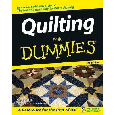Quilting For Dummies - C. Fall