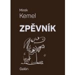 Zpěvník Miroslav Kemel – Zboží Dáma