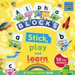 Alphablocks Stick, Play and Learn: A Sticker Activity Book – Hledejceny.cz