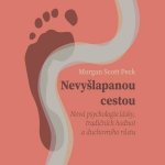 Nevyšlapanou cestou - M. Scott Peck – Hledejceny.cz