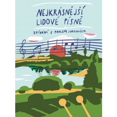 Lidové písně mého srdce Zpívání s Pavlem Jurkovičem – Zboží Dáma