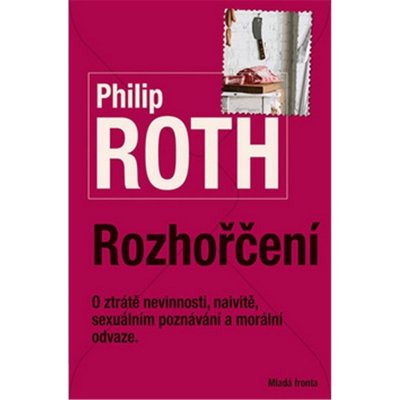 Rozhořčení - Philip Roth