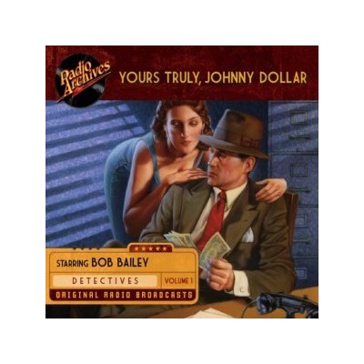 Yours Truly, Johnny Dollar, Volume 1 – Hledejceny.cz