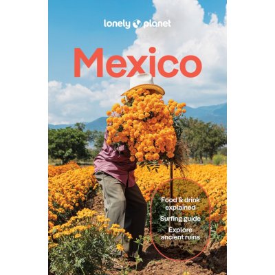Mexico (Mexiko) průvodce 19th 2025 Lonely Planet – Hledejceny.cz