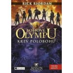 Riordan Rick - Bohové Olympu – Krev polobohů – Hledejceny.cz