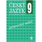 Český jazyk pro 9. ročník základní školy - Pracovní sešit - Hošnová Eva a kolektiv – Hledejceny.cz