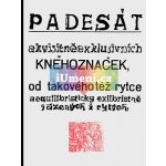 Padesát akvisitněexklusivních kněhoznaček od takovéhotéž rytce aequilibris - Josef Váchal – Zbozi.Blesk.cz